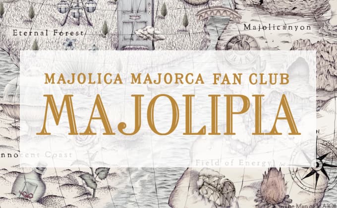 MAJOLICA MAJORCA FAN CLUB MAJOLIPIA